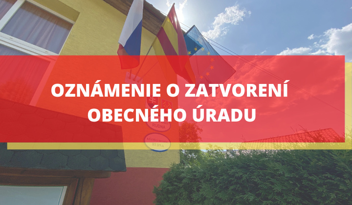Oznámenie o zatvorení obecného úradu