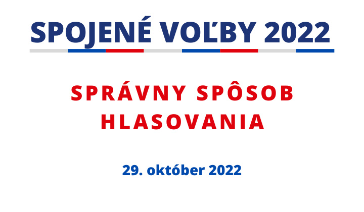 Spojené voľby 2022 - správny spôsob hlasovania